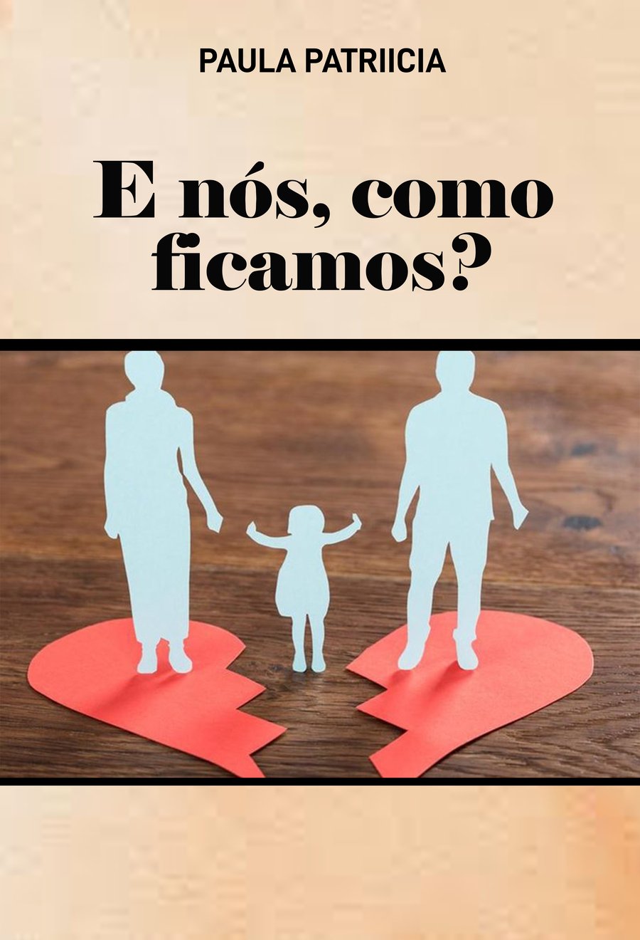 Capa do livro E Nós, Como Ficamos?
